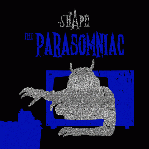 The Shape (USA) : The Parasomniac